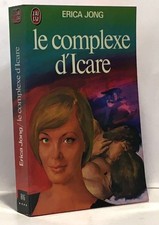 Le complexe d'icare | Jong Erica | Très bon état
