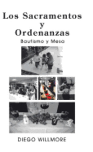 Los sacramentos ordenanzas - los,