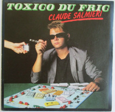 CLAUDE SALMIERI - SP (45T) "TOXICO DU FRIC" (PROMO)