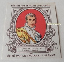 CHARLES X - Série ROIS de FRANCE & CHEFS d'ETAT - CHROMO Image CHOCOLAT TURENNE