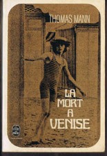 Thomas Mann La mort à Venise