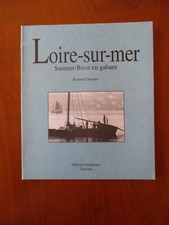 Bernard Desjeux Loire sur mer  Saumur - Brest en gabare 1993