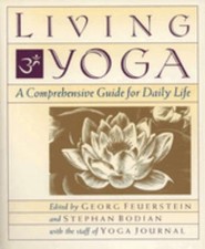 Living Yoga : Un Guide Complet