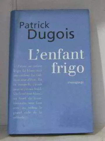 Enfant frigo patrick dugois - patrick,