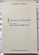 Littérature et Philosophie par Tomiche et Zard ed Artois Presses Université