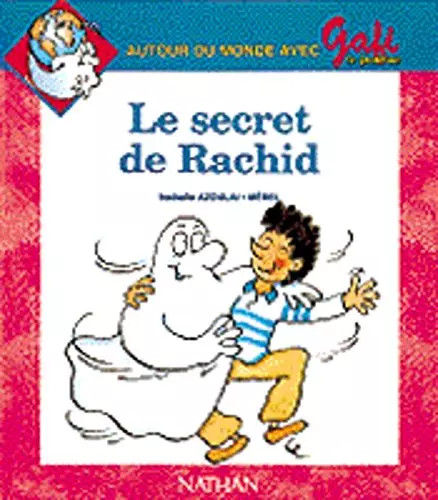 Gafi secret de - le, rachid