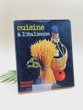 La Cuisine Italienne – Fernand Nathan – 1972 – Cuisine d’Italie – Recettes