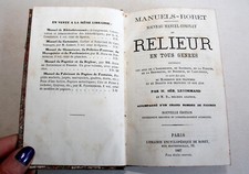 NOUVEAU MANUEL COMPLET DU RELIEUR EN TOUS GENRE de MANUELS RORET 1867 + PLANCHES