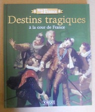 Rois france destins - france,