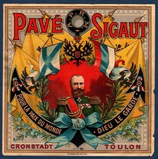 Superbe Étiquette PAVE SIGAUT. France-Russie, Tsar Alexandre III°. Vers 1890