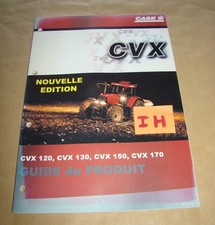 CASE IH Guide Produit Tracteur série CVX  86 pages no Fiat SFV Ford Lanz Cormick