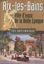 Aix-les-Bains ville d'eaux de