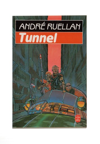 Andre ruellan tunnel le - ,