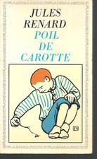 Poil de Carotte. Jules RENARD.Garnier-Flammarion R003