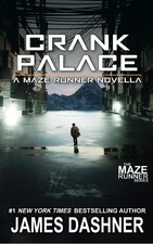 James Dashner Crank Palace