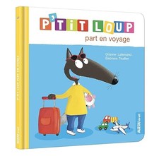 P'tit loup part en voyage - Thuillier, Éléonore
