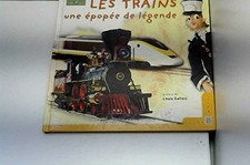 Les trains : Une épopée de légende (Collection Jeunesse) - Collectif