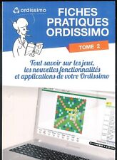 Les édissinautes -  Fiches pratiques Ordissimo - Tome 2