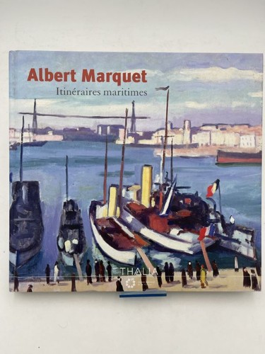 Albert marquet itinéraires - albert,
