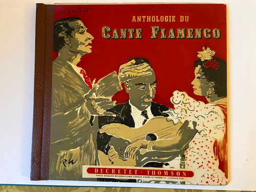 Anthologie cante flamenco - du,