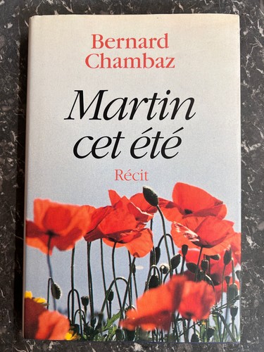 Bernard chambaz martin - martin, cet