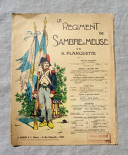 LE RÉGIMENT DE SAMBRE & MEUSE - PARTITION POUR PIANO + PARTITION CHANT