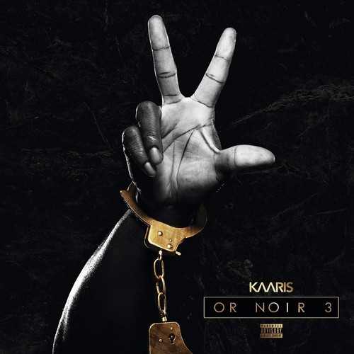 Kaaris noir part - or,