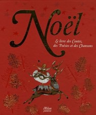 Noël: Le livre des Contes, des Poésies et des Chansons - Grimm, Jakob et Wilhelm