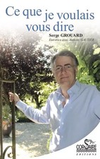 Ce que je voulais vous dire, Serge Grouard