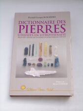 Dictionnaire des pierres utilisées en lithothérapie - R. G. Boschiero - 1997