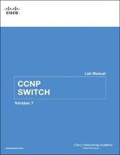 Cisco Networking Academy CCNP SWITCH Lab Manual (Poche) Lab Companion