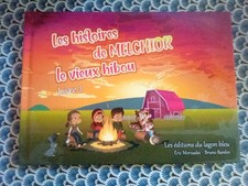 LES HISTOIRES DE MELCHIOR LE
