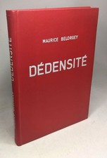 Dédensité | Maurice Belorgey