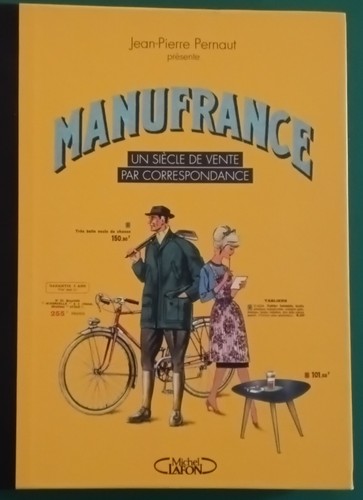 Livre manufrance un siècle - un,