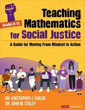 Dr. Kristopher J. Childs Dr. Jo Teaching Mathematics for Social Justice, (Poche)