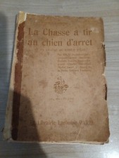 Livre Ancien La Chasse A Tir