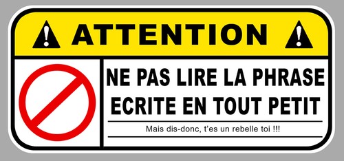 Attention pas lire humour - attention, ne
