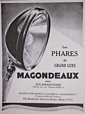 PUBLICITÉ PRESSE 1928 LES PHARES DE GRAND LUXE MAGONDEAUX AVEC ECLAIRAGE CODE