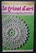 § catalogue ancien Mon tricot ouvrage 13 tricot d'art crochet aiguilles fourche