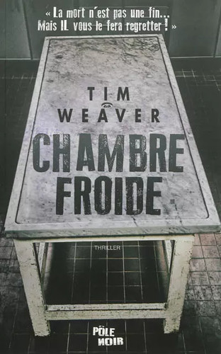 Chambre froide tim weaver et - froide,,