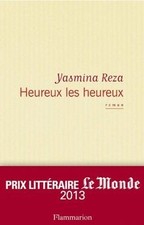 Heureux les heureux de Yasmina