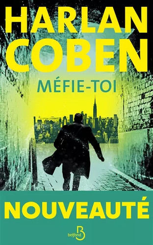 Méfie toi nouveau - méfie-toi:, le