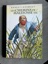BARDET DERMAUT CHEMINS DE MALEFOSSE T11 TT  500 EX N°/SIGNÉ EN EXCELLENT ÉTAT