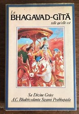 LA BHAGAVAD-GÏTA TELLE QU'ELLE EST (EDITION ABRÉGÉE) /SWAMI PRABHUPADA A.C. BHAK