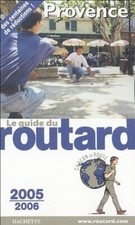 Guide du routard Provence 2005