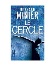 Le Cercle, Bernard Minier