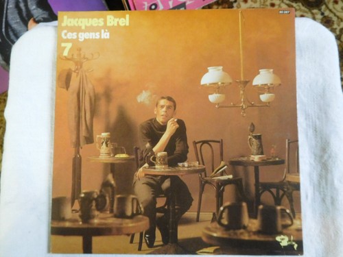 Jacques brel ces gens - :,