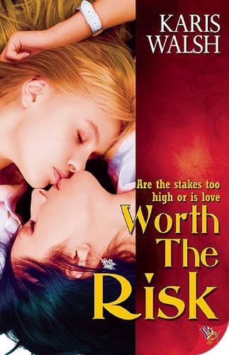 Karis walsh worth the risk - karis,
