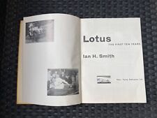 LOTUS THE FIRST 10 YEARS Ian H. Smith  Motor Racing Pub. Ltd 1958