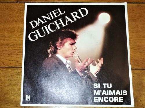 Daniel guichard si tu - daniel,